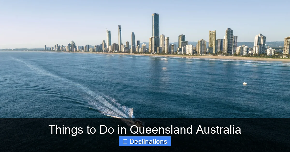 Things to Do in Queensland Australia