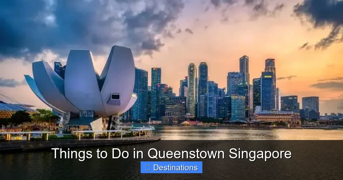 Things to Do in Queenstown Singapore