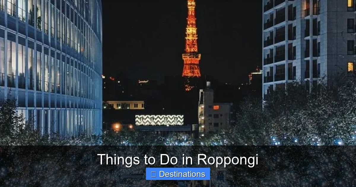 Things to Do in Roppongi