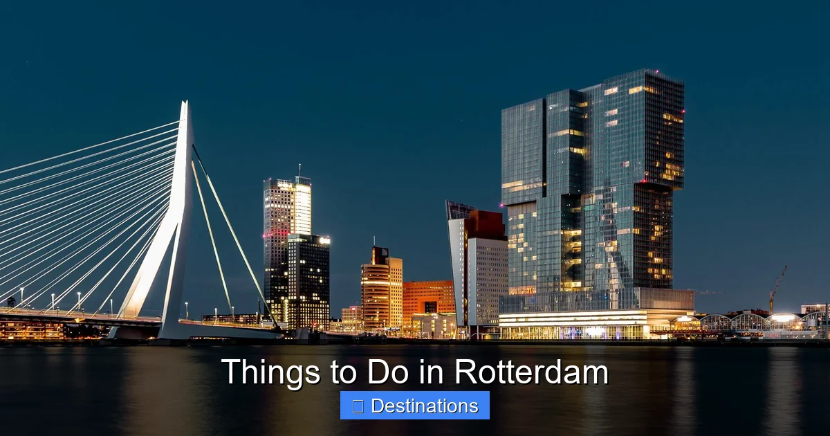 Things to Do in Rotterdam