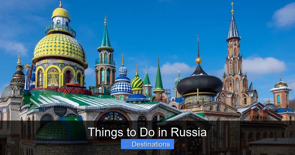 Things to Do in Russia
