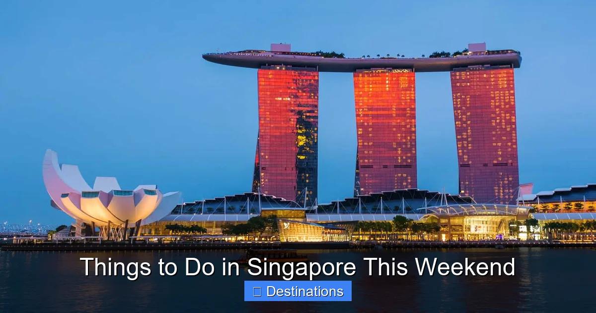 Things to Do in Singapore This Weekend