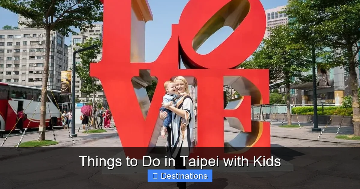 Things to Do in Taipei with Kids
