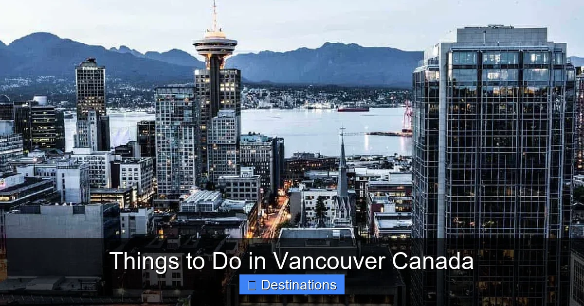 Things to Do in Vancouver Canada