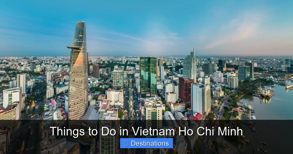 Things to Do in Vietnam Ho Chi Minh
