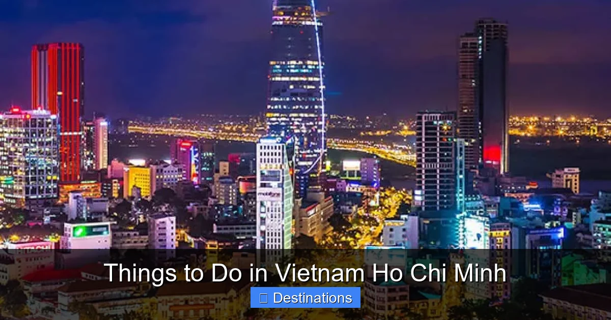 Things to Do in Vietnam Ho Chi Minh
