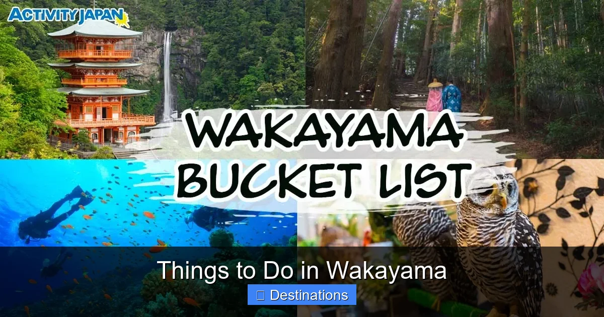 Things to Do in Wakayama