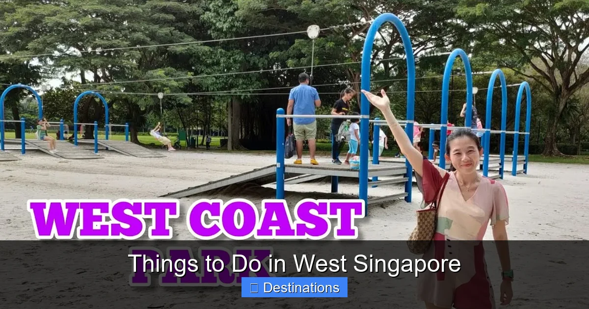 Things to Do in West Singapore