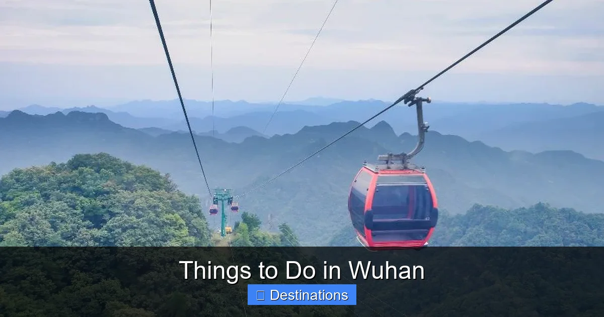 Things to Do in Wuhan