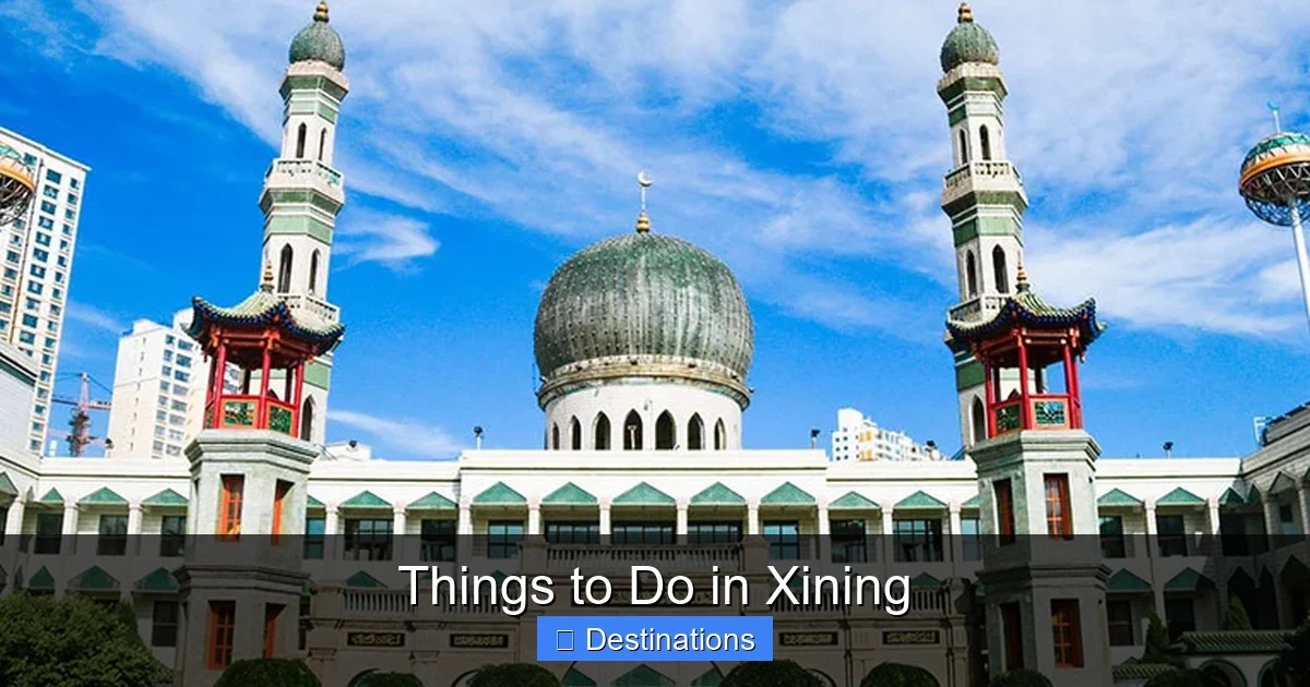 Things to Do in Xining