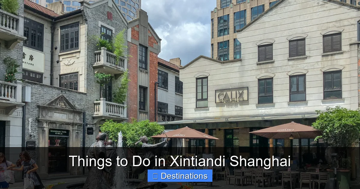 Things to Do in Xintiandi Shanghai