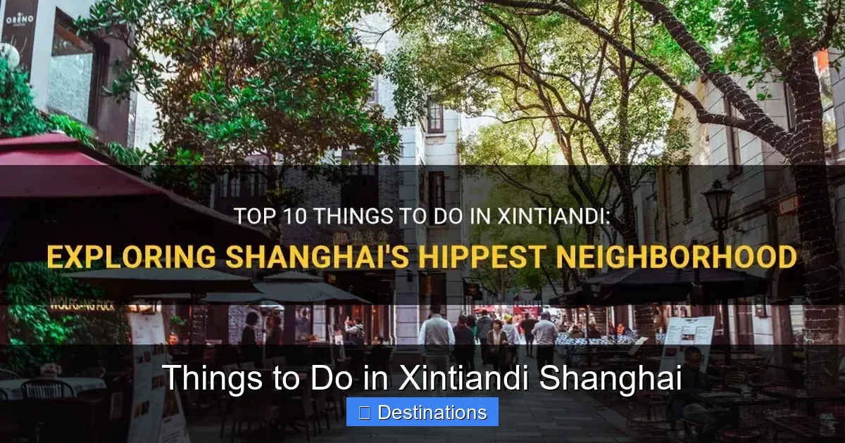 Things to Do in Xintiandi Shanghai