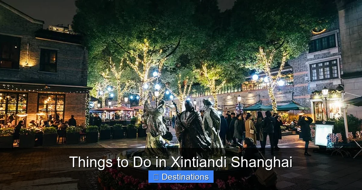 Things to Do in Xintiandi Shanghai