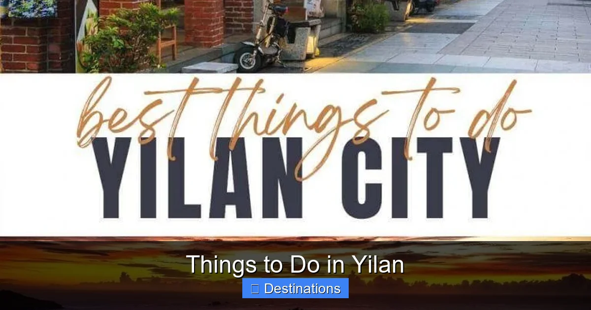 Things to Do in Yilan