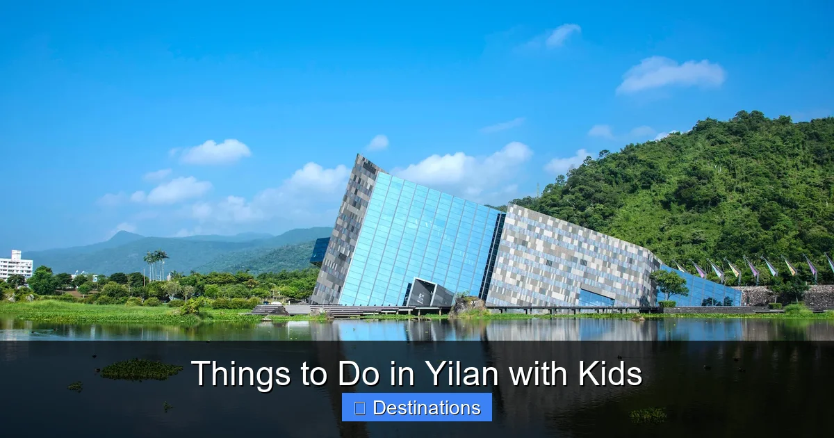 Things to Do in Yilan with Kids