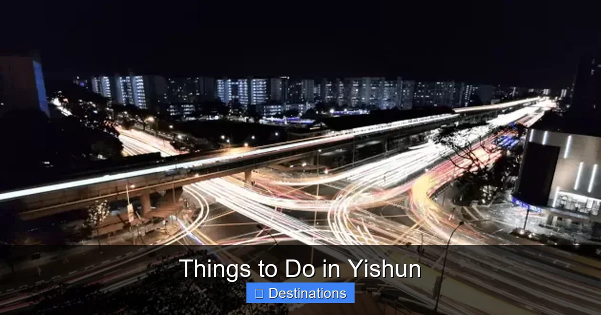 Things to Do in Yishun