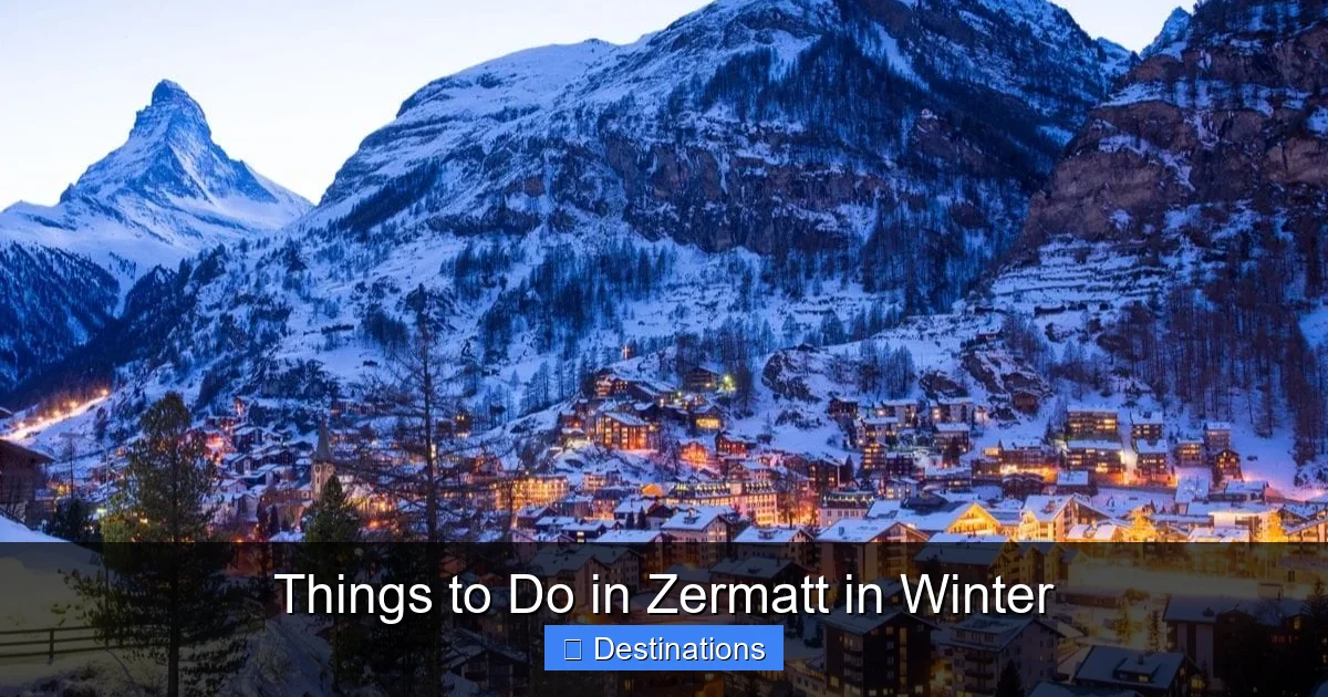 Things to Do in Zermatt in Winter