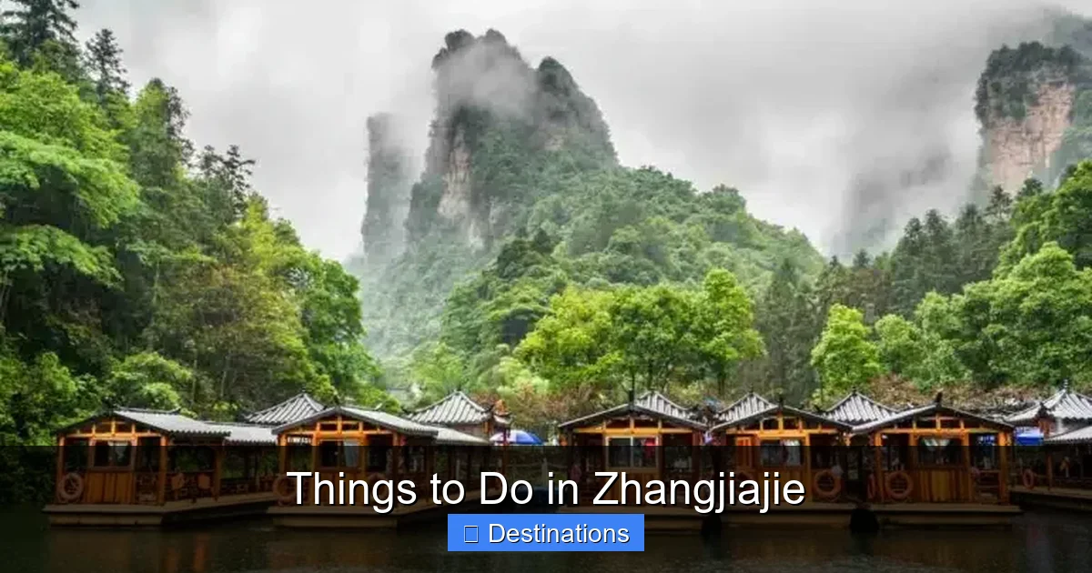 Things to Do in Zhangjiajie
