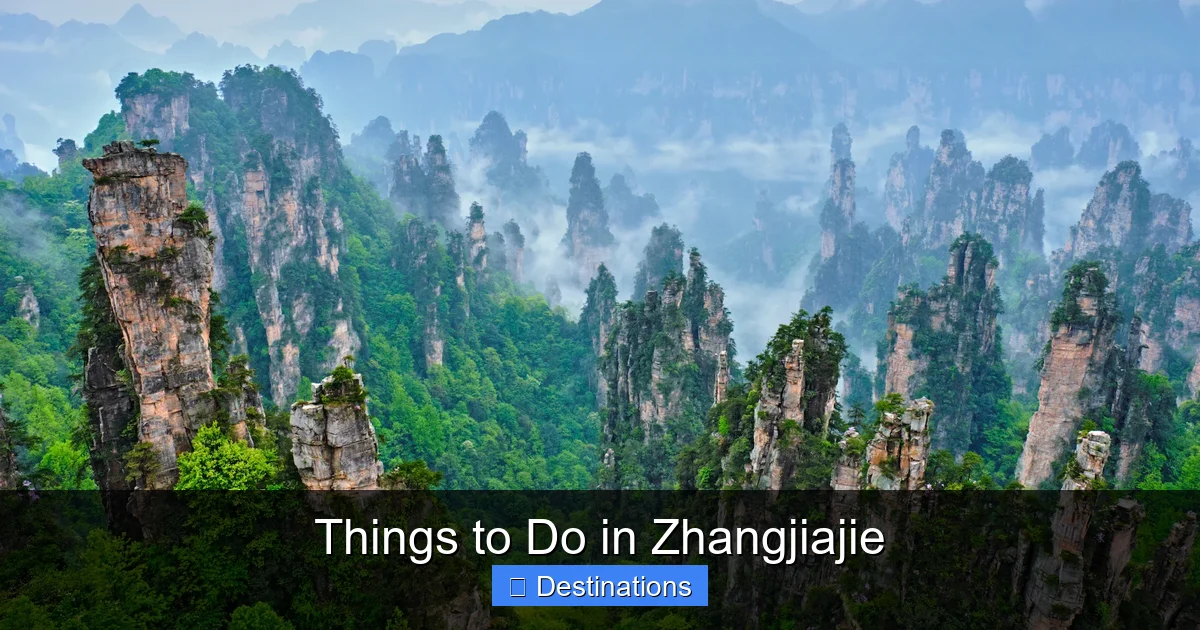Things to Do in Zhangjiajie