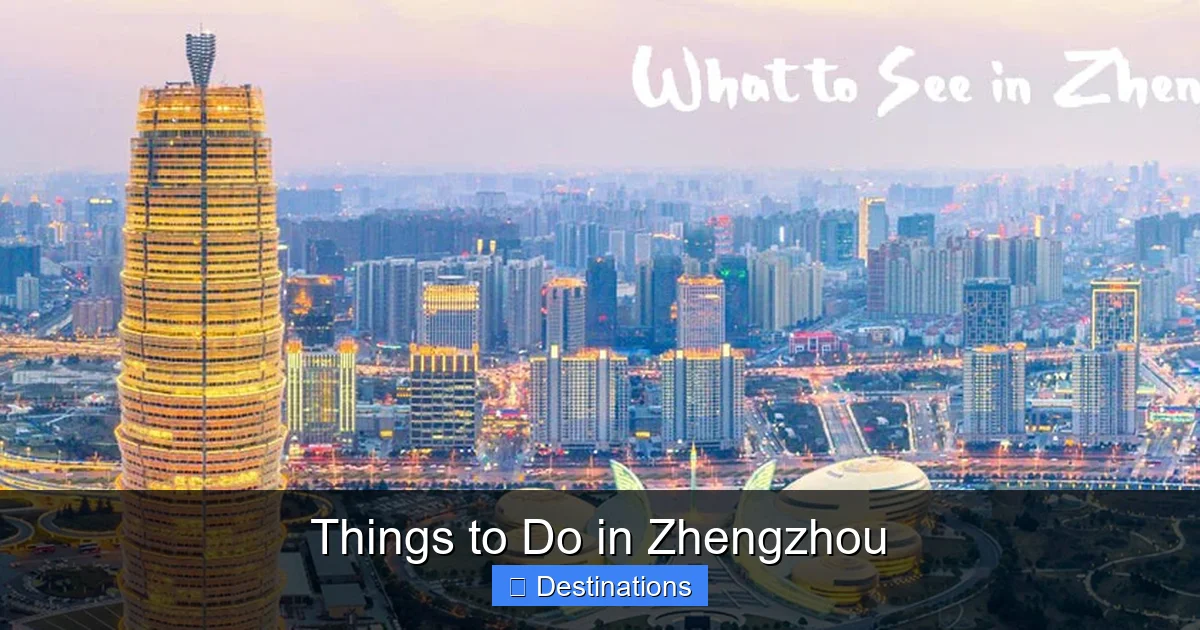 Things to Do in Zhengzhou