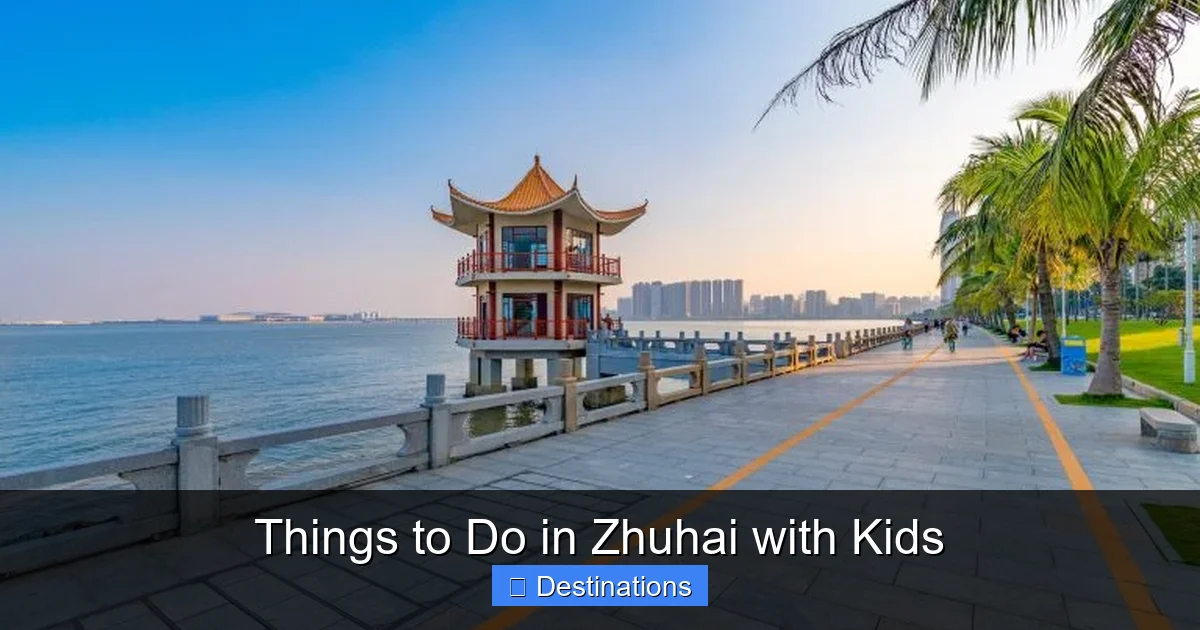 Things to Do in Zhuhai with Kids