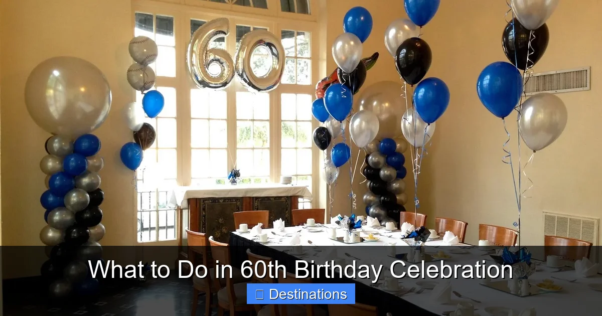 What to Do in 60th Birthday Celebration