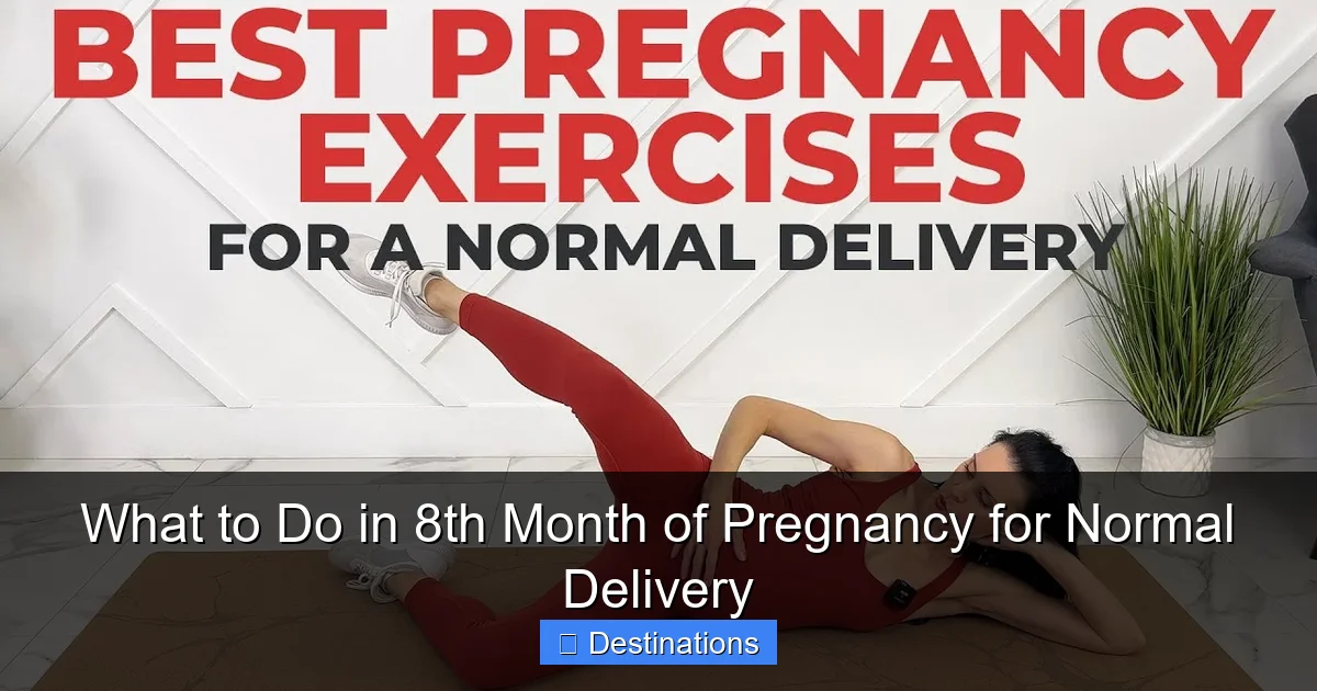 What to Do in 8th Month of Pregnancy for Normal Delivery
