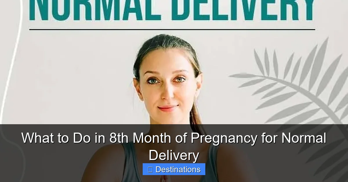What to Do in 8th Month of Pregnancy for Normal Delivery