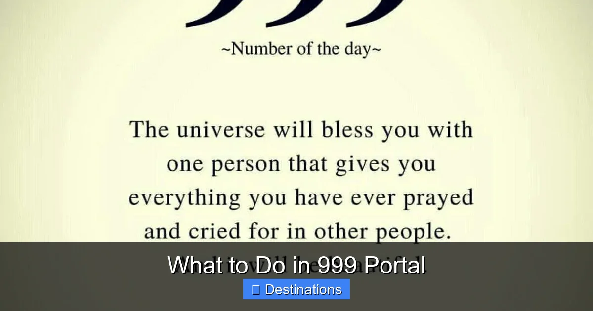 What to Do in 999 Portal