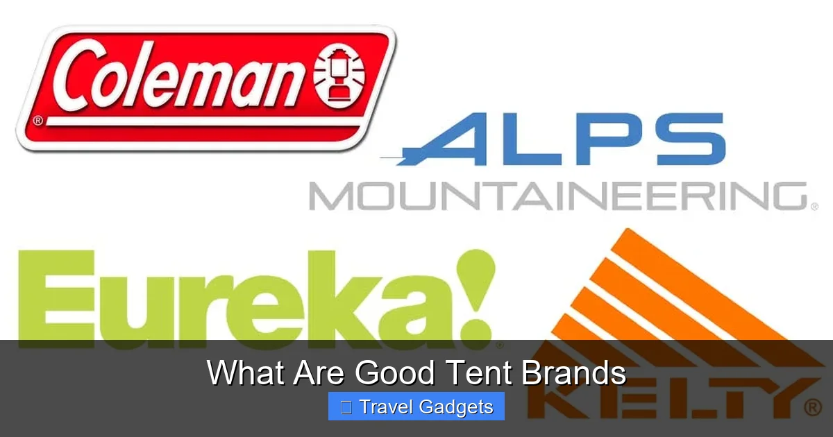 What Are Good Tent Brands
