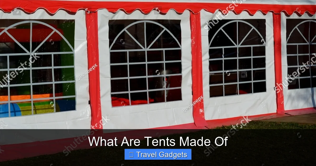 What Are Tents Made Of
