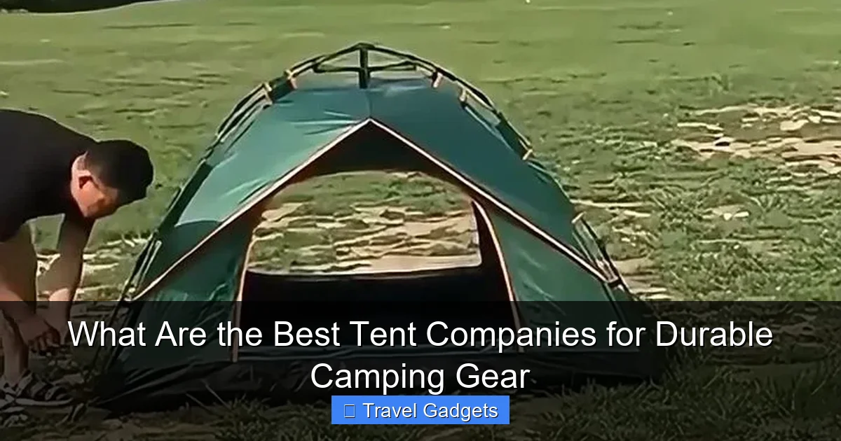 What Are the Best Tent Companies for Durable Camping Gear