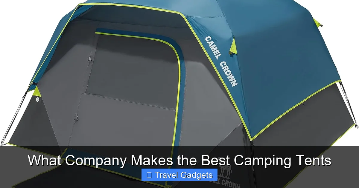 What Company Makes the Best Camping Tents