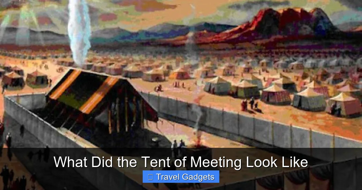 What Did the Tent of Meeting Look Like