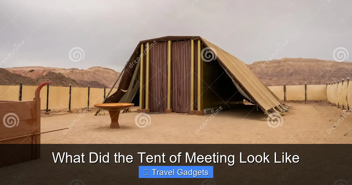 What Did the Tent of Meeting Look Like