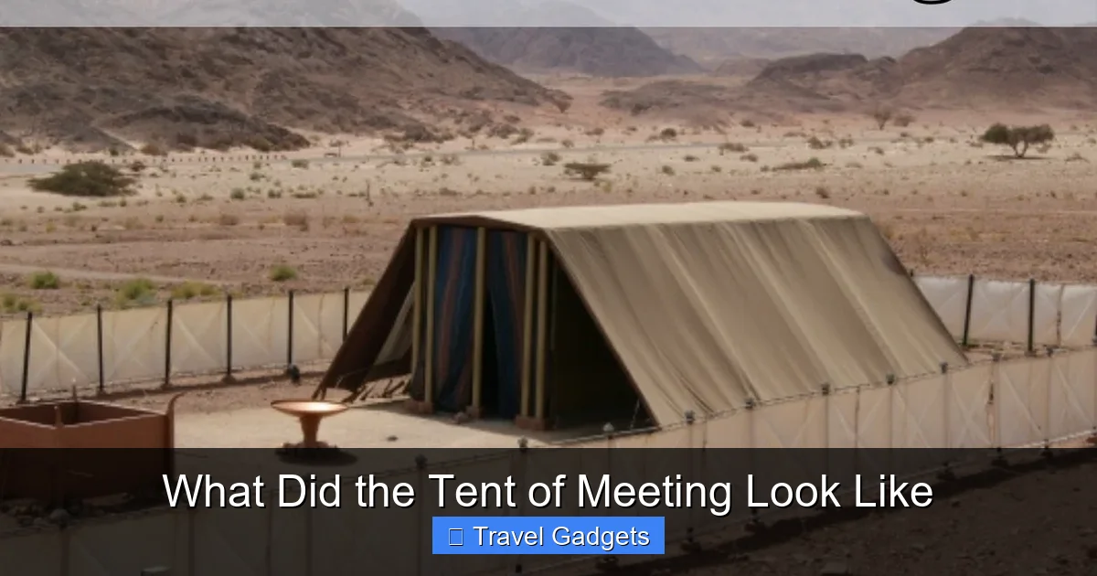 What Did the Tent of Meeting Look Like