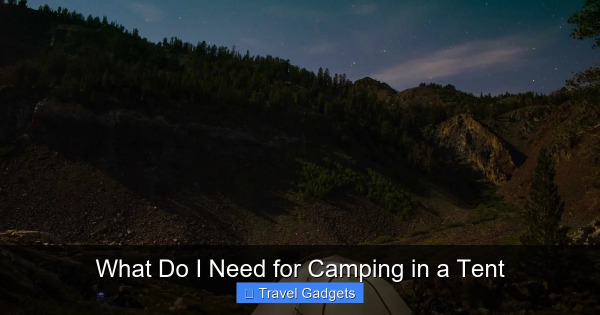 What Do I Need for Camping in a Tent