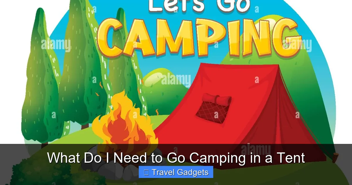 What Do I Need to Go Camping in a Tent