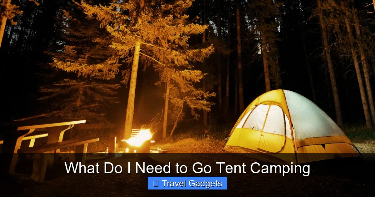 What Do I Need to Go Tent Camping