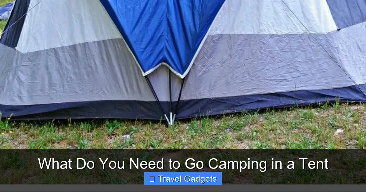What Do You Need to Go Camping in a Tent