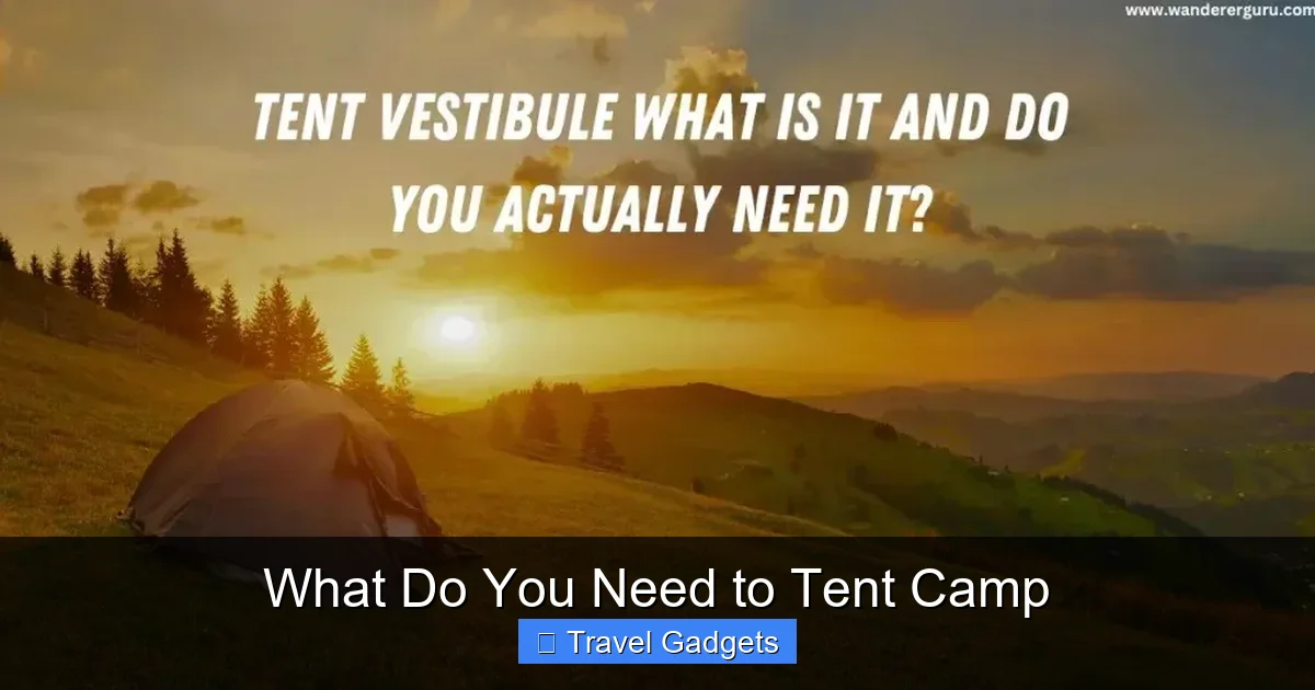 What Do You Need to Tent Camp