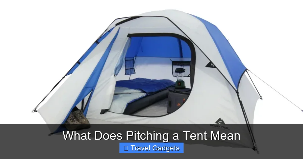 What Does Pitching a Tent Mean