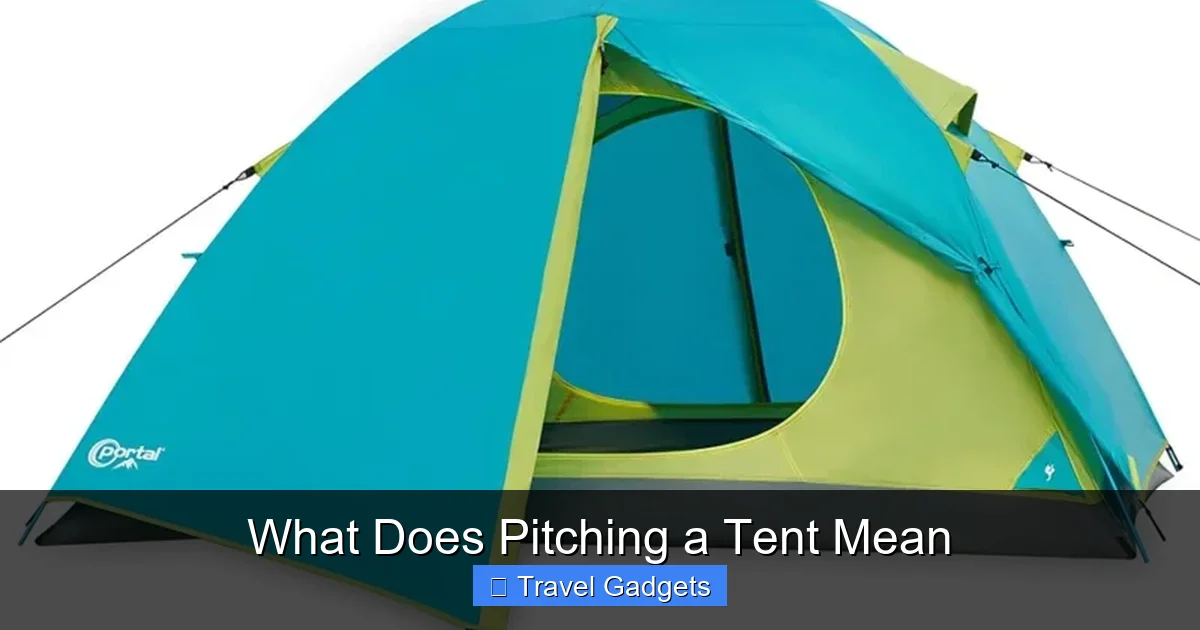 What Does Pitching a Tent Mean
