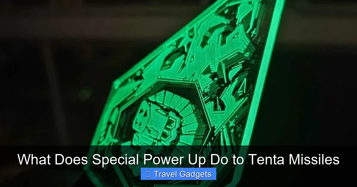 What Does Special Power Up Do to Tenta Missiles