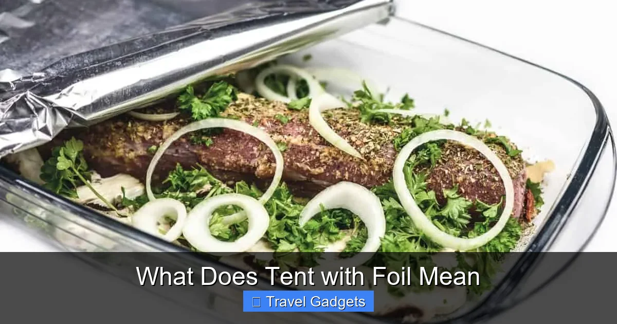 What Does Tent with Foil Mean