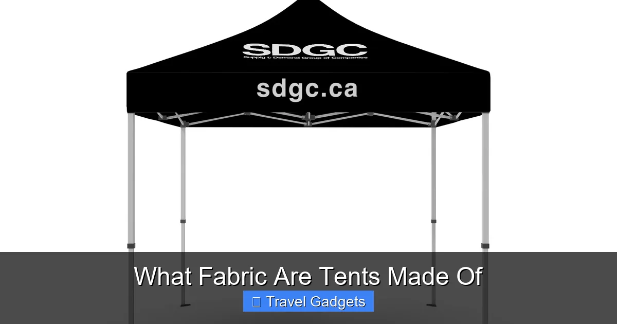 What Fabric Are Tents Made Of