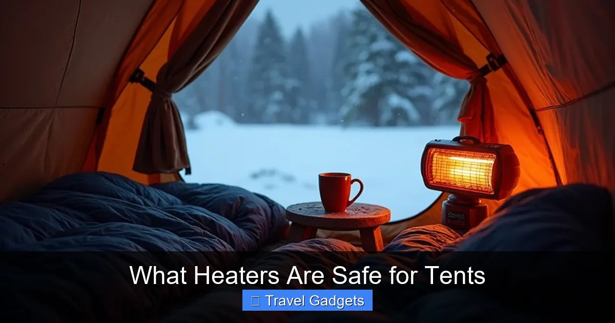 What Heaters Are Safe for Tents