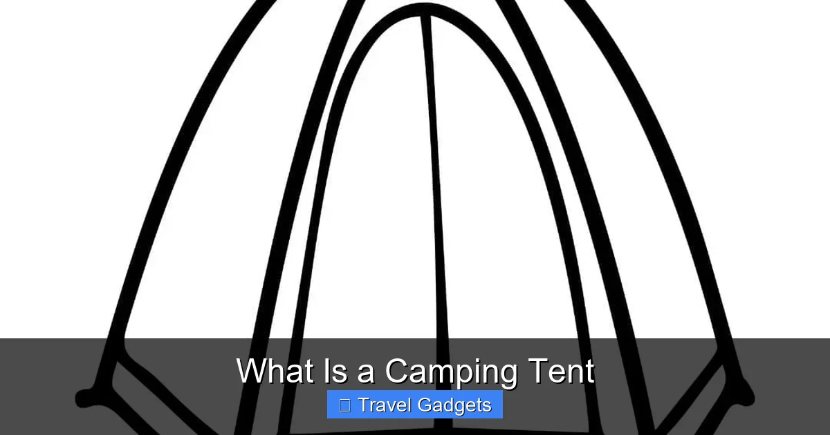 What Is a Camping Tent