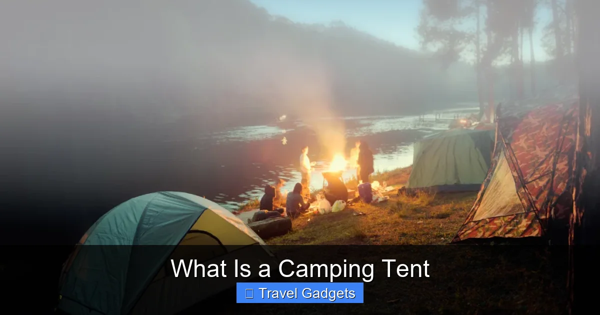 What Is a Camping Tent