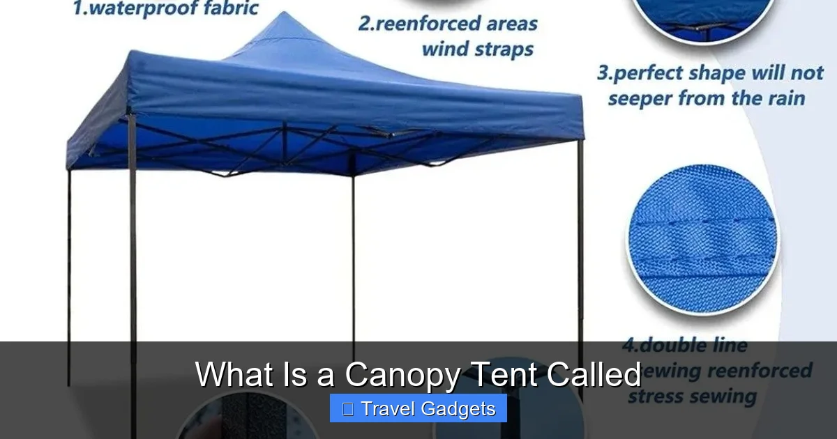 What Is a Canopy Tent Called